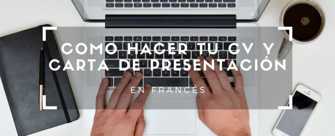 como hacer tu cv y carta de presenctacion en frances