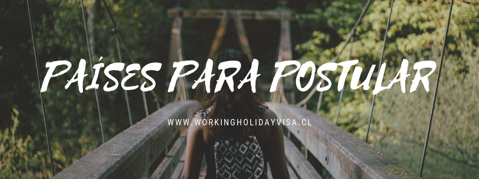 PAISES PARA POSTULAR - Working Holiday