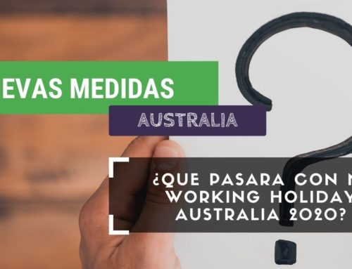 Nuevas medidas – ¿Que pasara con mi Working Holiday Australia 2020?